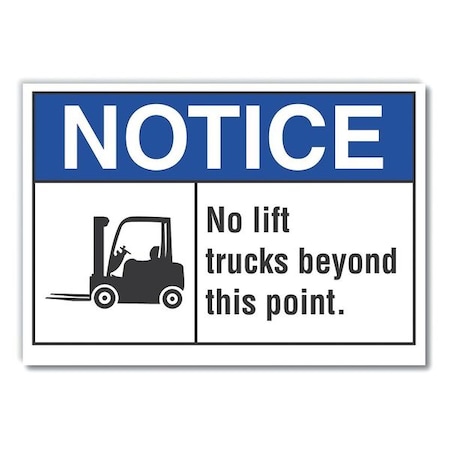 Lift Truck Traffic Notice Label, 7 In H, 10 In W, Polyester, Vertical Rectangle,LCU5-0038-ND_10X7