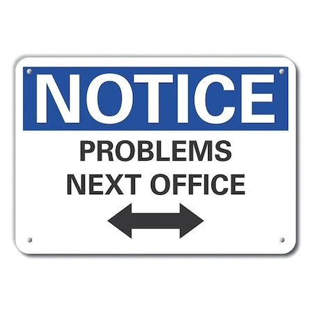 Problems Next Office Notce,Alumnm,10x7, LCU5-0040-NA_10X7