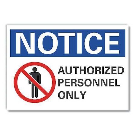Authorized Personell Notice, Decal, 7x5, Printed Language: English