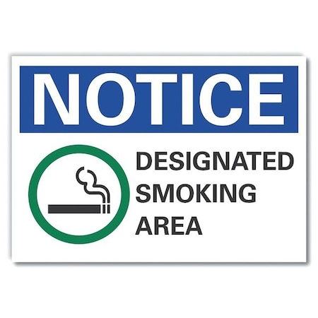 Smoking Area Notice Label, 10 H, 14 In W, Polyester, Horizontal Rectangle,LCU5-0069-ND_14X10