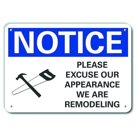 Please Excuse Our Notice,Aluminm,14x10