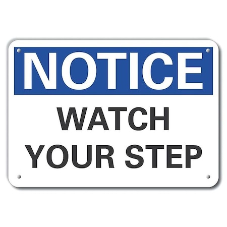 Plastic Steps Notice Sign, 10 In Height, 14 In Width, Plastic, Horizontal Rectangle, English