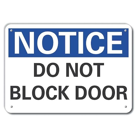 Do Not Block Door Notice,Alumnum,14x10