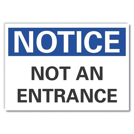 Not An Entrance Notice,Decal,14x10