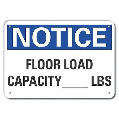 Reflective  Floor Load Notice Sign, 7 In Height, 10 In Width, Aluminum, Vertical Rectangle, English