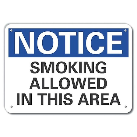 Aluminum Smoking Area Notice Sign, 10 H, 14 In W,  Horizontal Rectangle, LCU5-0141-NA_14X10