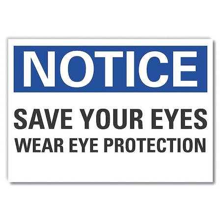 Save Your Eyes Wear Notice,Decal,10x7