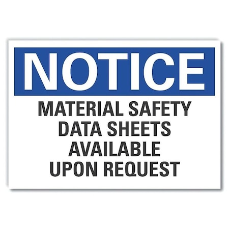 Notice Sign,10in X 14in,Non-PVC Polymer