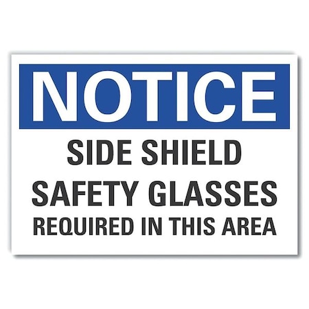 Side Shield Notice,Decal,Reflctv,5x3.5