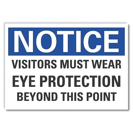 Visitors Notice Reflective Label, 10 In Height, 14 In Width, Reflective Sheeting, English