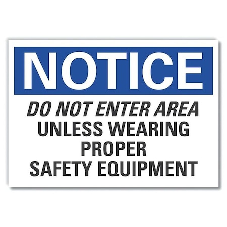 Notice Sign,14 W,10 H,0.004 Thickness, LCU5-0257-ED_14x10