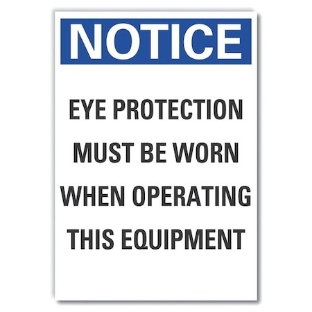 Notice Sign,10 W,14 H,0.004 Thickness, LCU5-0262-ED_10x14