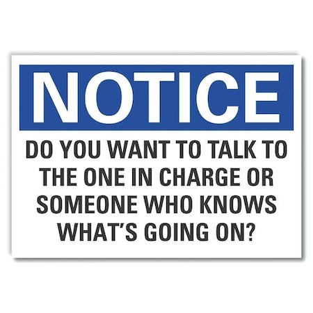 Do You Want Notice,Decal,Aluminum,10x7, LCU5-0294-RD_10X7