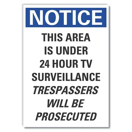 This Area Notice,Decal,Reflctve,14x10