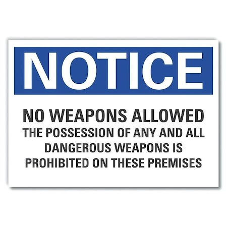 Notice Sign, 7 In H, 10 In W, Non-PVC Polymer, Vertical Rectangle, English, LCU5-0304-ED_10x7