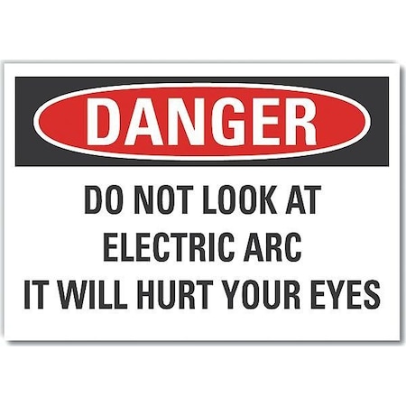 Decal, Danger Do Not Look, 14 X 10, Sign Legend Text Color: Black