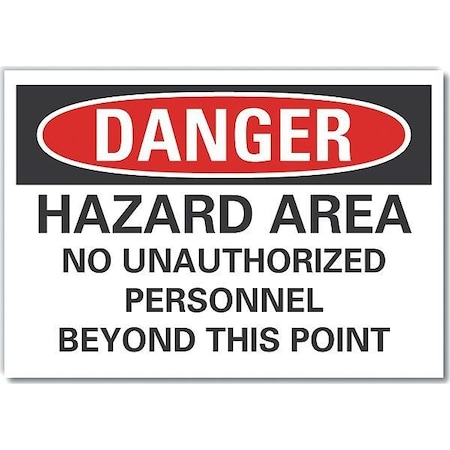 Hazard Area Danger Reflective Label, 7 In Height, 10 In Width, Reflective Sheeting, English