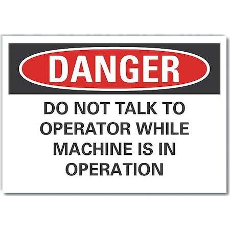 Machine & Operation Danger Label, 10 In Height, 14 In Width, Polyester, Horizontal Rectangle