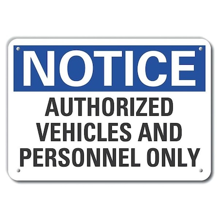Notice Sign, 7 In H, 10 In W, Plastic, Vertical Rectangle, English, LCU5-0192-NP_10X7