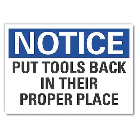 Notice Sign, 3 1/2 In H, 5 In W, Polyester, English, LCU5-0180-ND_5X3.5