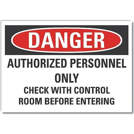 Decal, Danger Authorized, 7 X 5, Sign Material: Vinyl
