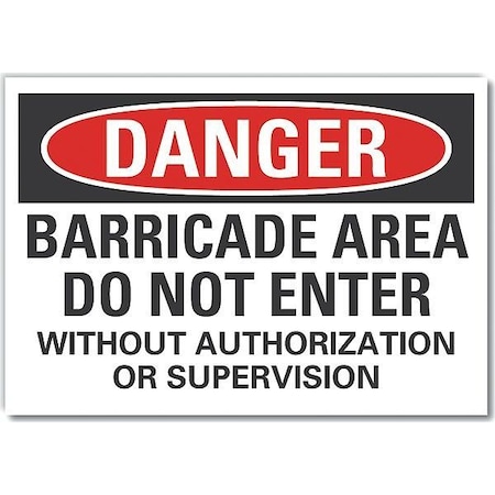 Do Not Enter Danger Reflective Label, 7 In Height, 10 In Width, Reflective Sheeting, English