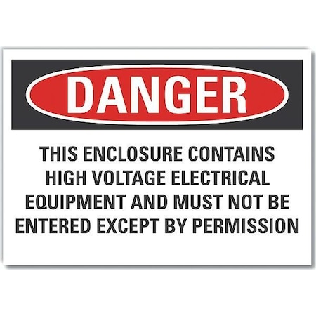 Danger Sign,14 W,10 H,0.004 Thickness, LCU4-0714-ED_14x10