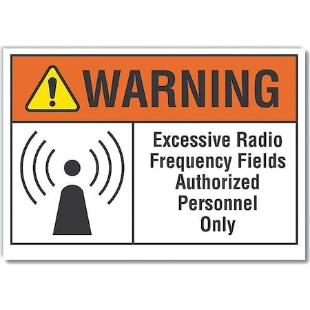 Decal, Warning Excessive, 14 X 10, Sign Background Color: White