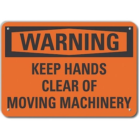 Aluminum Keep Hands Clear Warning Sign, 7 In Height, 10 In Width, Aluminum, Vertical Rectangle