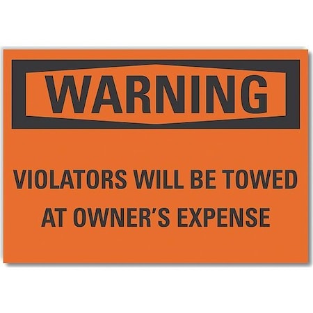 No Parking Warning Reflective Label, 10 In Height, 14 In Width, Reflective Sheeting, English