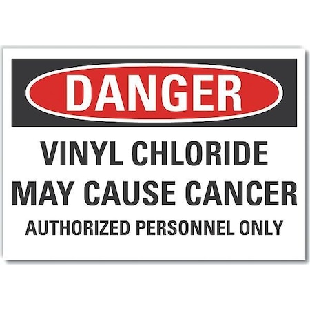 Vinyl Chloride Danger Reflective Label, 7 In Height, 10 In Width, Reflective Sheeting, English