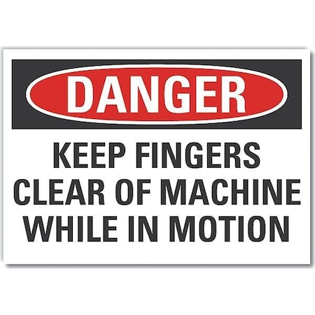 Keep Hands Clear Danger Label, 10 In Height, 14 In Width, Polyester, Horizontal Rectangle, English