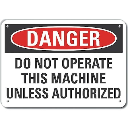 Decal, Danger Do Not Operate, This, 10 X 7, Sign Background Color: White, LCU4-0612-NA_10X7