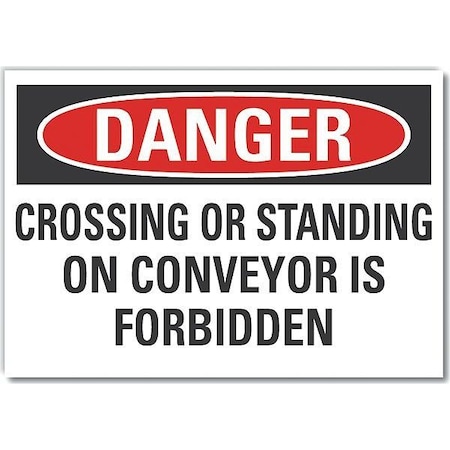 Conveyor Safety Danger Label, 5 In Height, 7 In Width, Polyester, Horizontal Rectangle, English