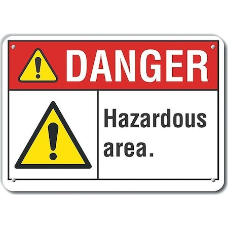 Reflective  Hazard Area Danger Sign, 7 In Height, 10 In Width, Aluminum, Vertical Rectangle