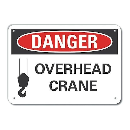 Reflective  Crane & Hoists Danger Sign, 7 In Height, 10 In Width, Aluminum, Vertical Rectangle
