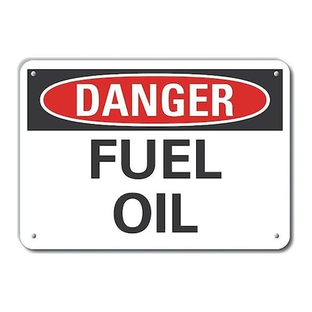 Aluminum Fuel Material Danger Sign, 10 In Height, 14 In Width, Aluminum, Horizontal Rectangle