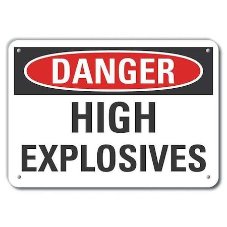 Reflective Explosive Materials Danger Sign, 7 In H, 10 In W, Vertical Rectangle, LCU4-0375-RA_10X7