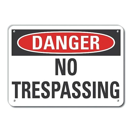 Alum Danger No Trespassing,10x7
