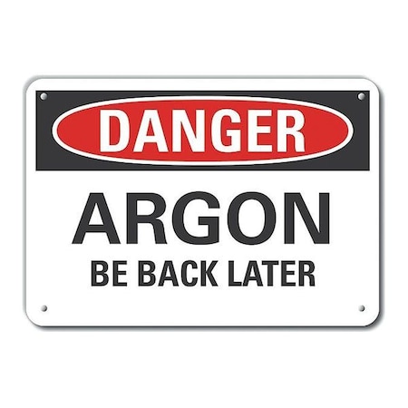 Decal,Plastic,Danger Argon Be Back,10x7, LCU4-0414-NP_10X7