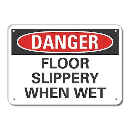 Aluminum Slippery Floor Danger Sign, 10 In Height, 14 In Width, Aluminum, Horizontal Rectangle