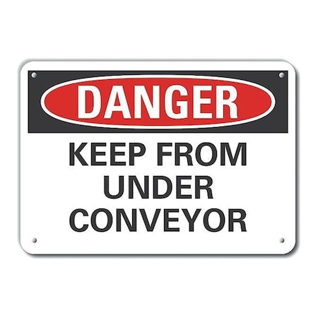 Aluminum Conveyor Safety Danger Sign, 7 In Height, 10 In Width, Aluminum, Vertical Rectangle