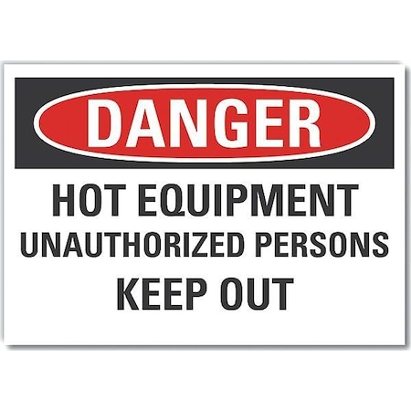Hot Danger Reflective Label, 10 In Height, 14 In Width, Reflective Sheeting, Horizontal Rectangle