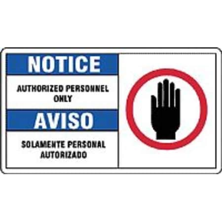 Spanish-Bilingual Notice Sign, 7 In Height, 10 In Width, Vinyl, Rectangle, English, Spanish