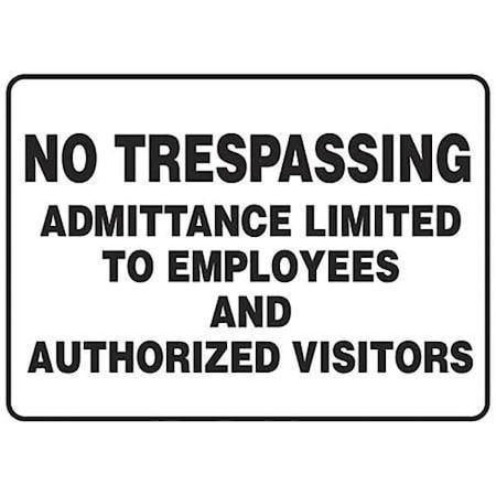 Admittance Sign, 10 X 14In, BK/WHT, ENG, Sign Material: Vinyl