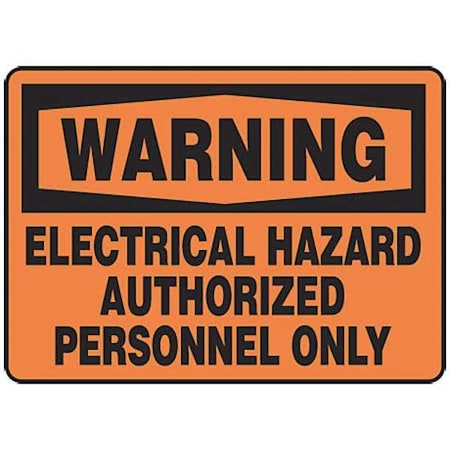 Warning Sign,10X14,BK/Orn,Plstc,Eng, MELC306VP