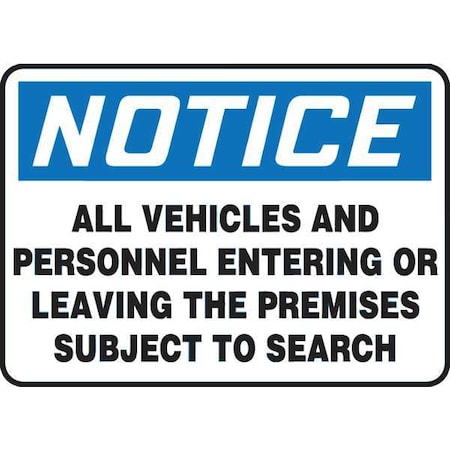 Notice Sign, 7 In H, 10 In W, Aluminum, Rectangle, English, MADM993VA