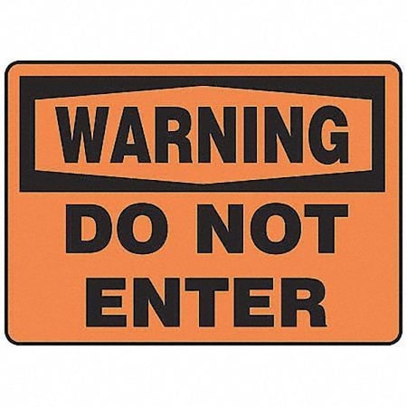 Warning Sign, 7 Height, 10 Width, Vinyl, Rectangle, English