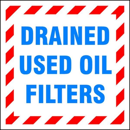 Drum Label,Drained Used Oil,6x6 In,Poly,25/PK