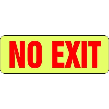 No Exit Sign, English, 10 W, 3-1/2 H, Vinyl, Yellow